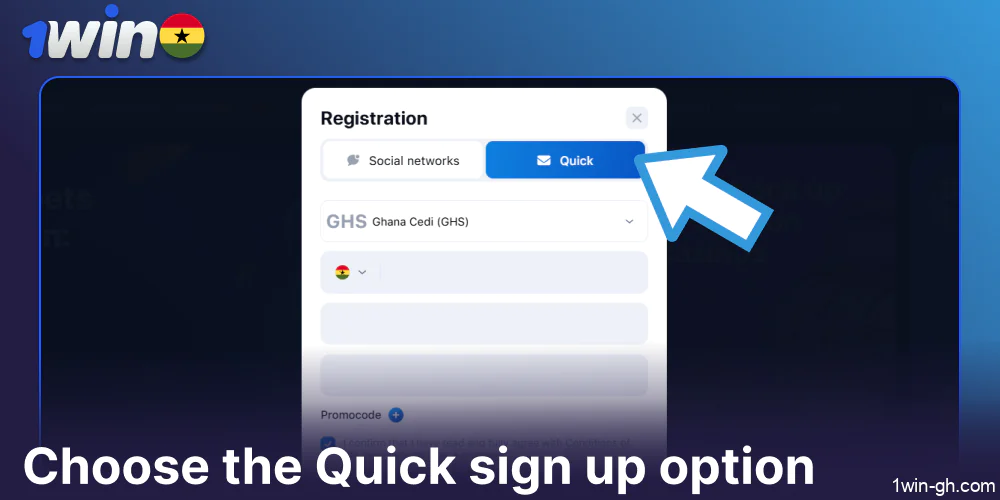 Choose the Quick sign up option on 1win